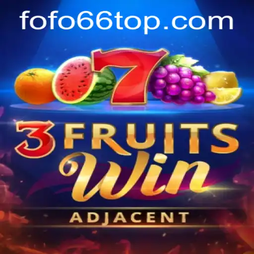Descubra o Mundo de Diversão do Jogo 3FruitsWin no Fofo66.COM
