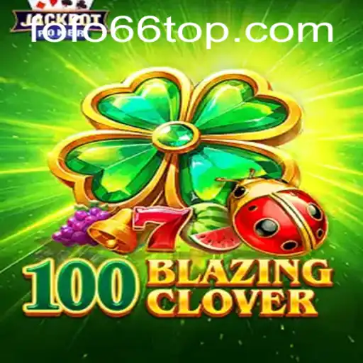Descubra o Mundo Emocionante de 100BlazingClover: Um Jogo de Aventura e Estratégia